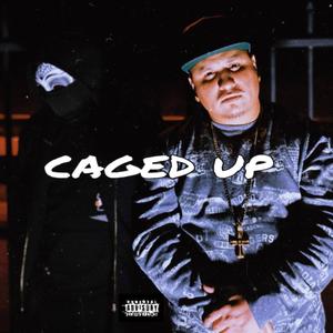 Caged Up (Explicit)