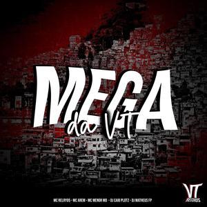 Mega Da VT (feat. Mc arem, Menor MD, Dj Caio Plotz & Dj Matheus FP)