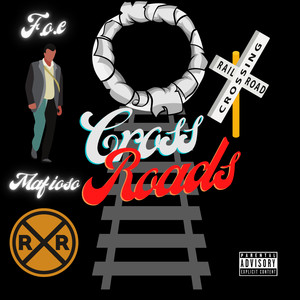 Cross Roads (Explicit)