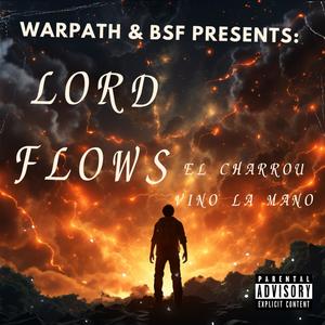 Lord Flows (feat. Vino La Mano) (Explicit)