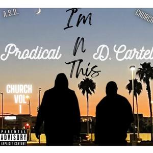 I'm N This (feat. D. Cartel) [Explicit]