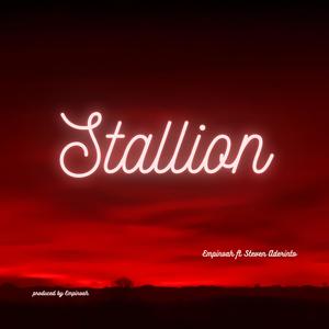 Stallion (feat. Steven Aderinto)