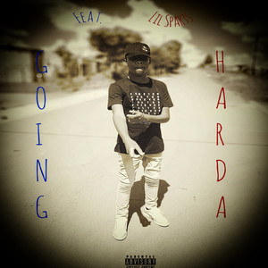 GOING HARDA (Explicit)