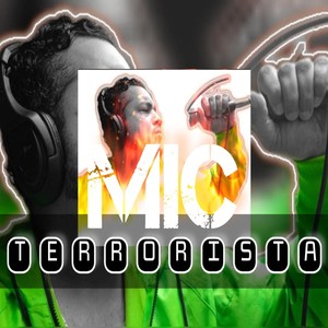 Mic Terrorista