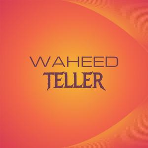 Waheed Teller
