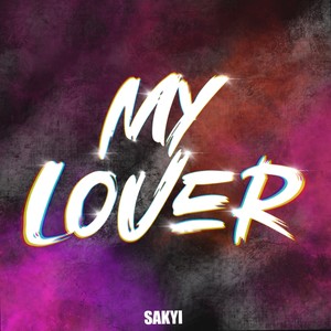 My Lover (Explicit)