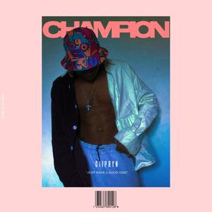 Champion (Explicit)