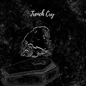 Trench Cry Pt.1 (Explicit)