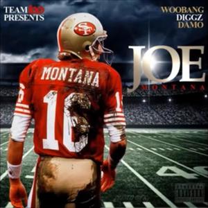 JOE MONTANA (feat. KingDamo & Woobang) (Explicit)