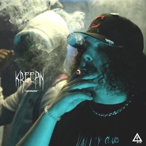 Kreepin (Explicit)