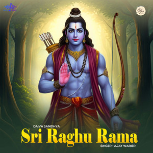 Ajay Warriar - Sri Raghu Rama