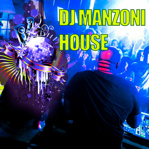 DJ Manzoni House