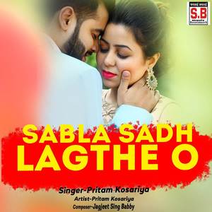 Sabla Sadh Lagthe O