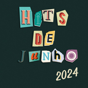 Hits de Junho 2024 (Explicit)