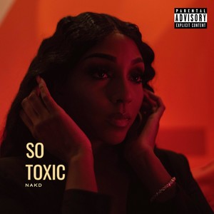 SO TOXIC (Explicit)