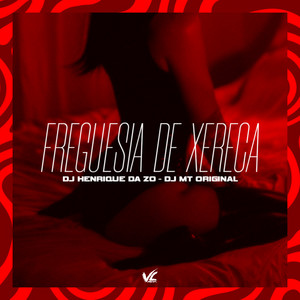 Freguesia de Xereca (Explicit)