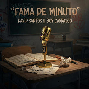 Fama de Minuto (feat. Carrasco)