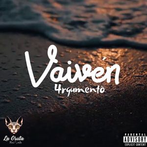 Vaivén (Explicit)