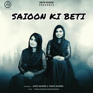 Saioon Ki Beti(feat. Tabita Bashir)