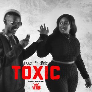 Toxic (feat. Dildz)