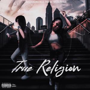 Bankroll Ni True Religion (feat. Tootie) (Explicit)