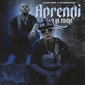 Aprendi a la Mala (Explicit)