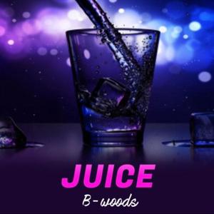 Juice (Explicit)