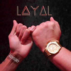 Loyal (feat. coach kane & 1up meech) (Explicit)