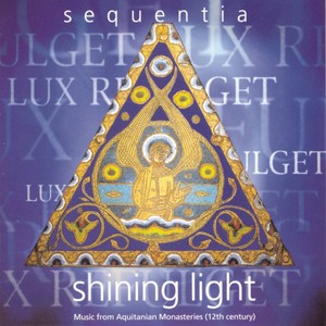 Shining Light--Music from the Aquitanian Monasteries