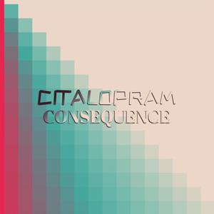 Citalopram Consequence