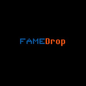Fame Drop