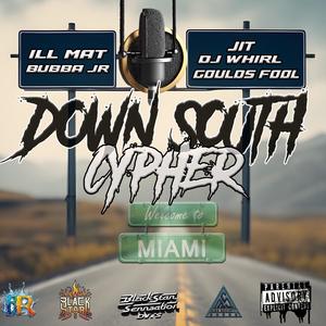 Down South Cypher (feat. Goulds Fool, Jit & Dj Whirl) (Explicit)