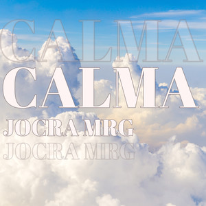 Calma (Explicit)