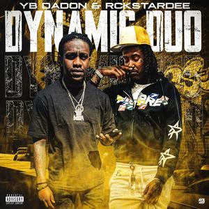 Dynamic Duo (feat. RckstarDee) [Explicit]