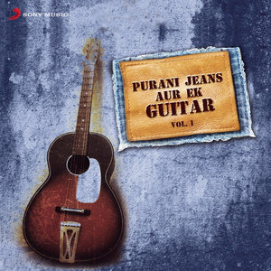 Purani Jeans Aur Ek Guitar, Vol. 1