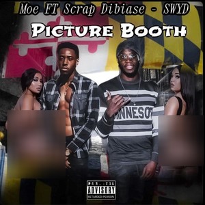 SWYD (Picture Booth) [feat. Scrap Dibiase] (Explicit)