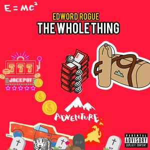 THE WHOLE THING (prodbyBearlyfbeats) [Explicit]