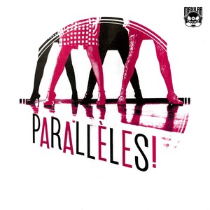 Parallèles!