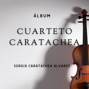 CUARTETO CARATACHEA