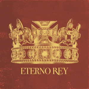 Eterno Rey (Versión Castellano)