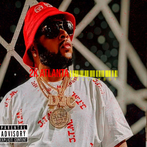 2k Atlanta (Explicit)