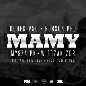 Mamy (feat. Robson PRO, Wiktoria Lech) [Explicit]