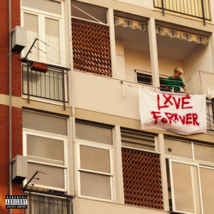 LxVE FOREvER (Explicit)