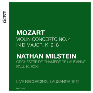 Mozart: Violin Concerto No. 4 in D Major, K. 218 (Live Recording, Lausanne 1971)