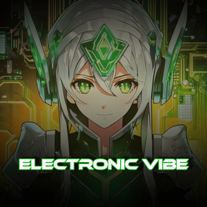 Electronic Vibe