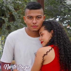 No te Tengo (Explicit)