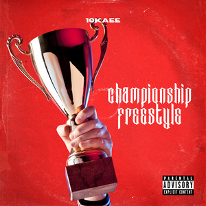 Championship (Freestyle) (Explicit)