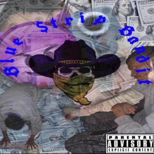 Blu$trip Bandit (Explicit)