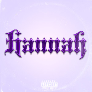 Hannah (Explicit)