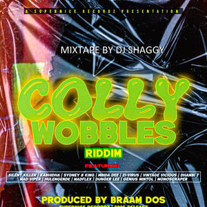 Collywobbles riddim mixtape (feat. Dj Shaggy)